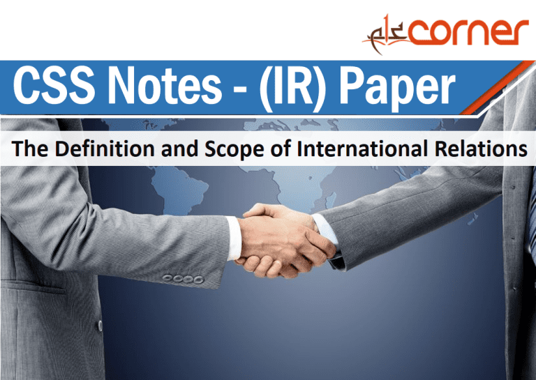 International Relations CSS | The Definition and Scope of IR