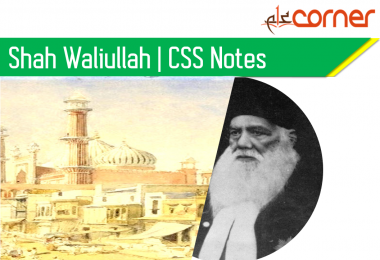 Shah Waliullah Pakistan Affairs. CSS Pakistan Affairs notes. Pakistan Affairs CSS Compulsory subject. Pakistan Affairs lectures.