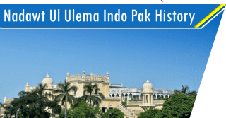 Nadawt Ul Ulema Indo Pak History CSS Notes