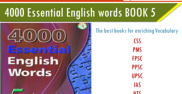 4000 important English Vocabulary book 5 for IELTS and TOEFL learner pdf download free. Essential English Vocabulary for CSS, PMS, FPSC, UPSC, IAS