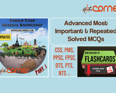 General Knowledge Most Important and Repeated Solved MCQs with Flashcards and PDF, Part 1