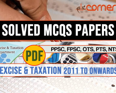 Excise and Taxation | Solved MCQs past papers with PDF