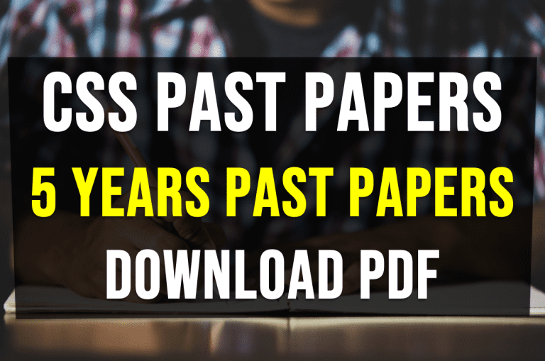 CSS Past Papers | 5 years past papers of CSS | Download pdf