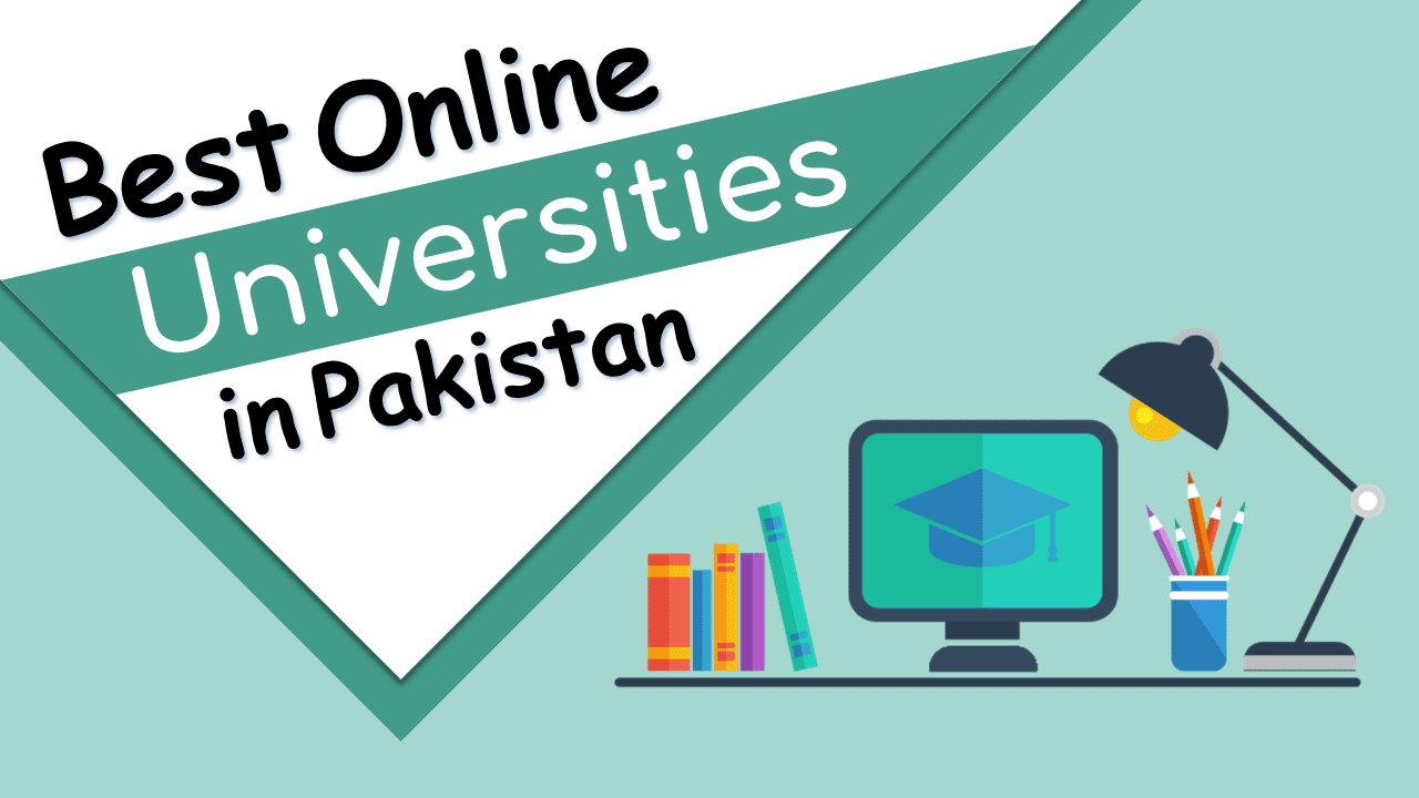 5 Best Online Universities in Pakistan