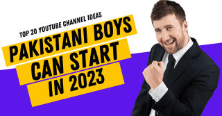 20 YouTube Channel Ideas for Pakistani Boys 2023